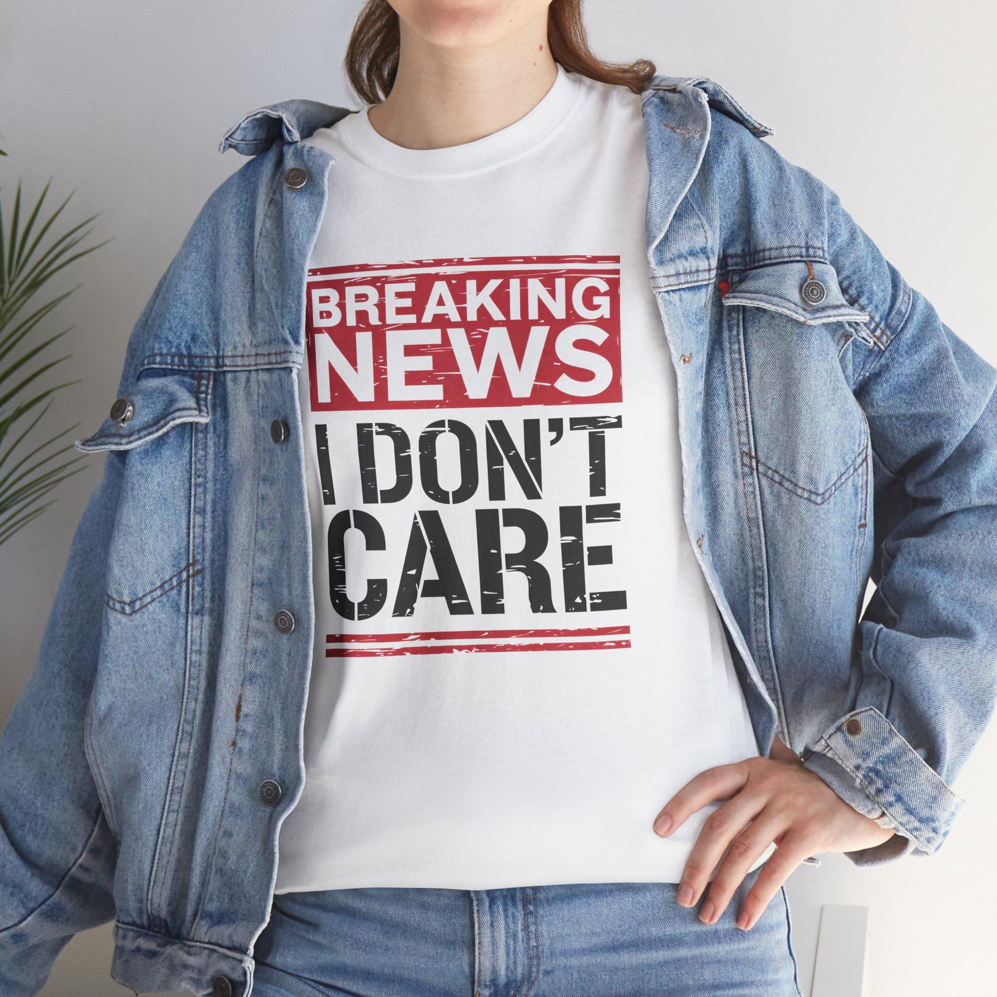 Breaking News I Don't Care Shirt - Funny Sarcasm Tee, Sarcastic Quotes T-Shirt, Humor Graphic Shirt for Sarcastic Adults - Toddcraft