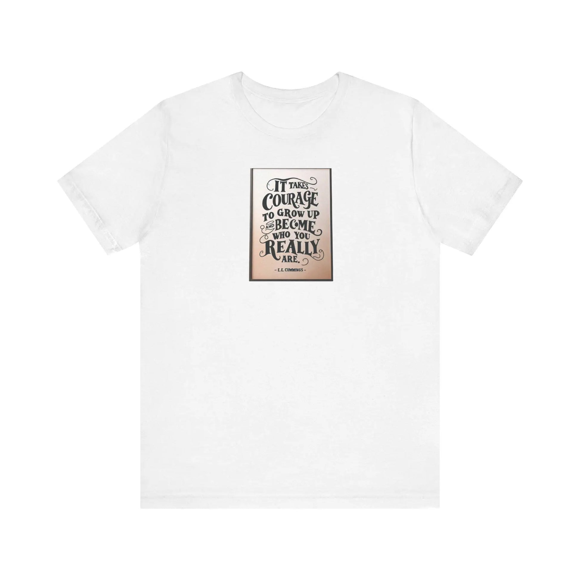 E. E. Cummings Inspirational Quote T-Shirt Unisex Jersey Short Sleeve Tee Poet Essayist Classic Wall Art Tee - Toddcraft