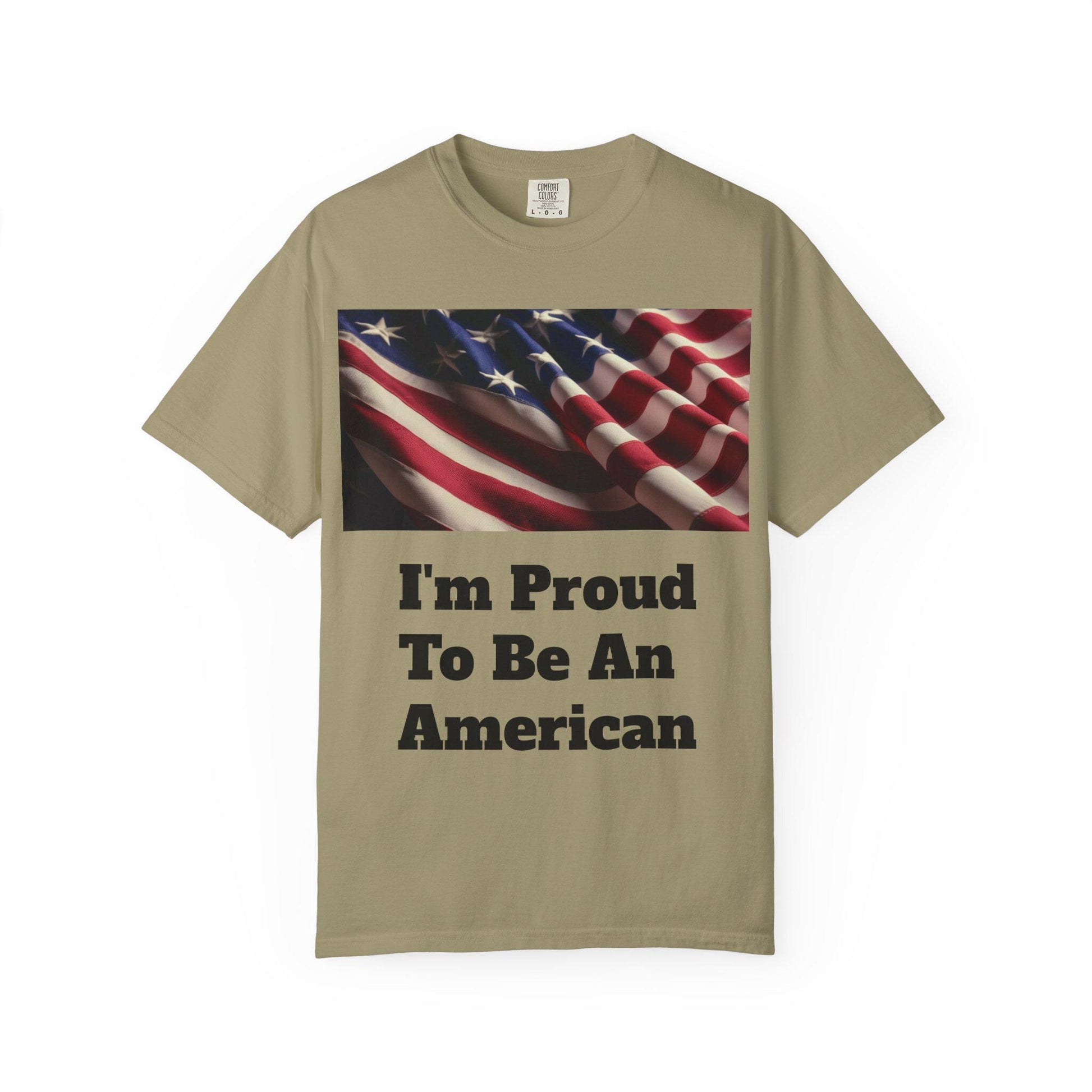 American Flag Unisex T-Shirt Patriotic Independence Day Shirt Garment-Dyed Proud to Be American Tee - Toddcraft