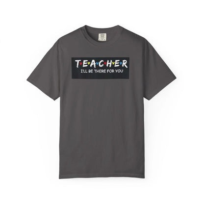 Teacher T-Shirt Unisex Garment-Dyed Compassion Tee Gift for Teacher Most Important Job in the World - Toddcraft