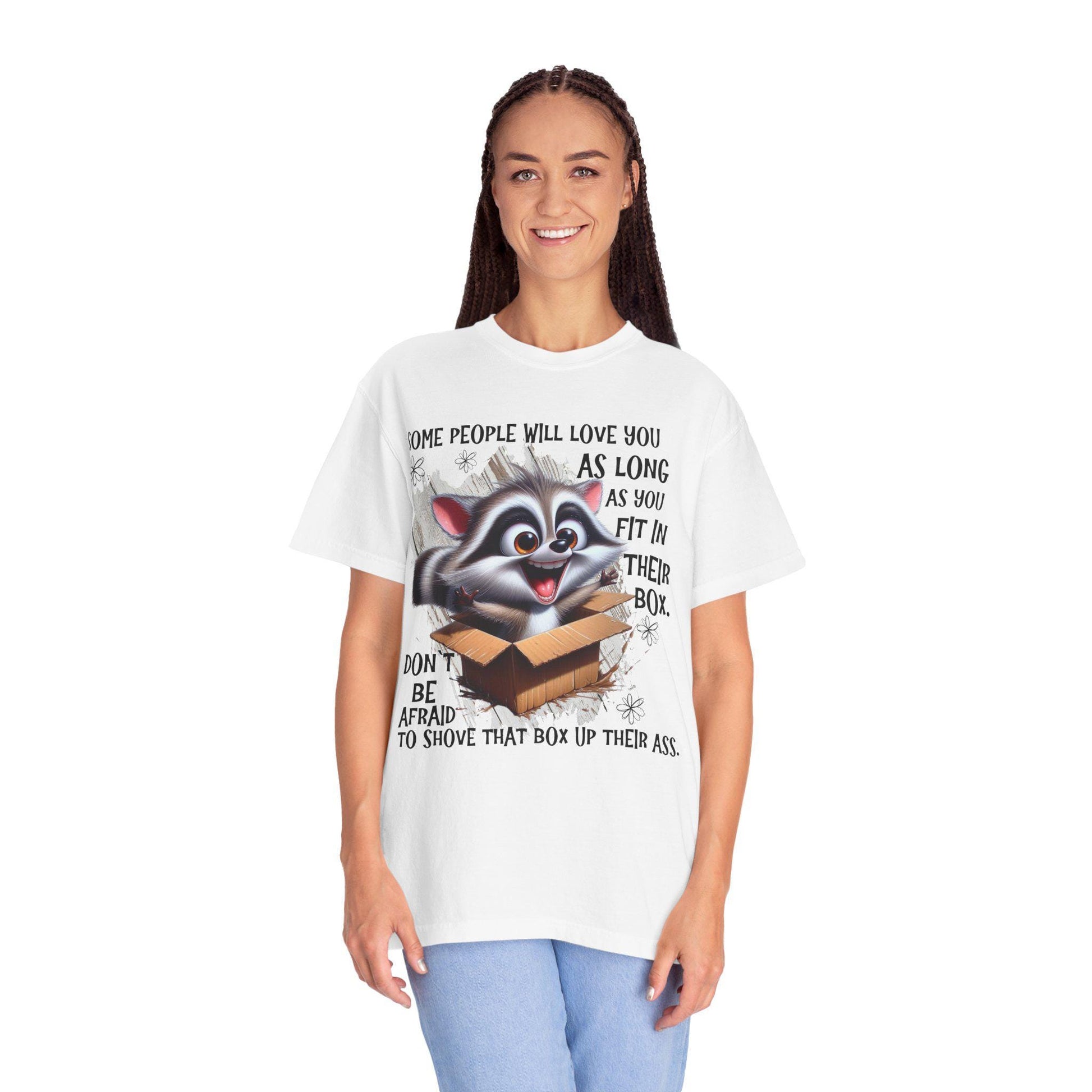 Unisex Garment-Dyed T-Shirt with Inspirational Quote "Some People Will Love You as Long as You Live in Their Box" Casual Tee - Toddcraft