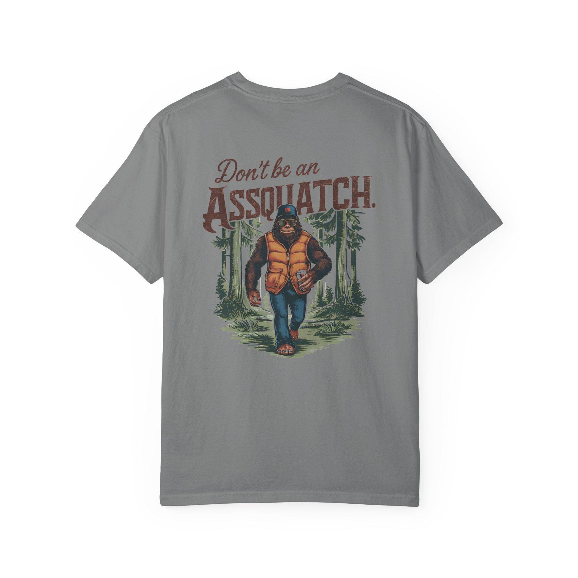 Unisex Sasquatch T-Shirt - Dont Be a Assquatch Vegan Bigfoot Graphic Tee, Garment-Dyed Casual Top for Sasquatch Fans - Toddcraft