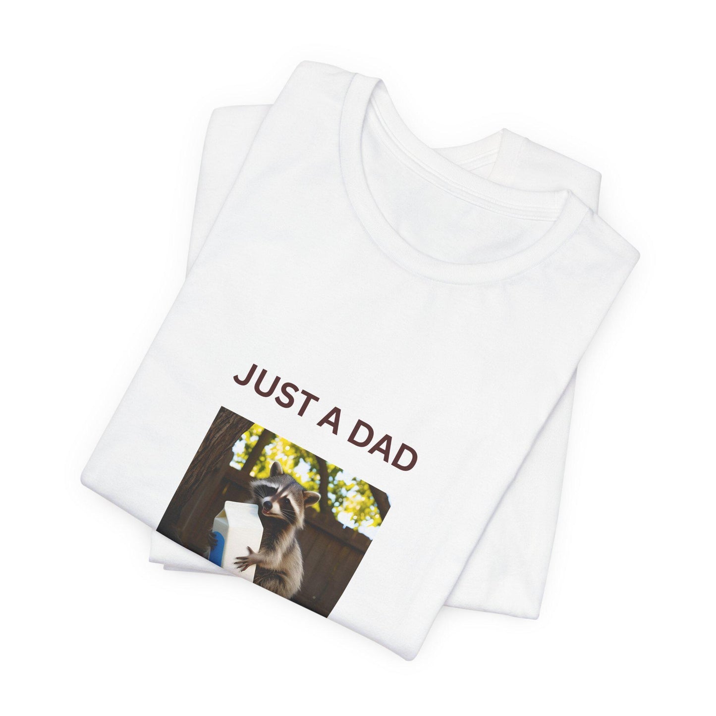 Just a Dad Who Came Back With the Milk T-Shirt  Funny Fathers Day Gift Raccoon Holding Milk Carton Unisex Tee from Stepson - Toddcraft