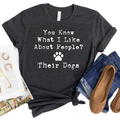 Funny Dog Lover T-Shirt with Paw Print and Quote