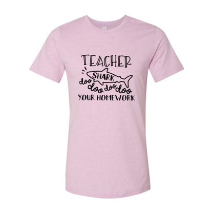 Teacher Shark Doo Doo Your Homework T-Shirt - Funny Teacher Tee