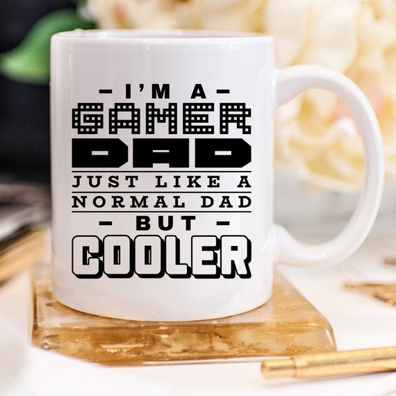 I'm A Gamer Dad Mug - Just Like A Normal Dad But Cooler Coffee Cup Gift