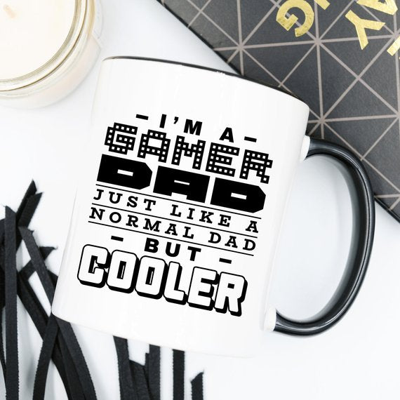 I'm A Gamer Dad Mug - Just Like A Normal Dad But Cooler Coffee Cup Gift