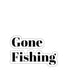 Vintage Gone Fishing Stickers | Retro Outdoor Sports Decals for Anglers & Nature Lovers - Toddcraft