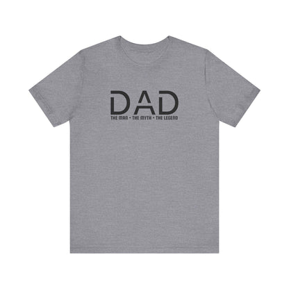 Dad The Man The Myth The Legend T-Shirt, Father's Day Gift Tee for Men, Unisex Jersey Short Sleeve, From Moms, Sons  Daughters Celebration - Toddcraft