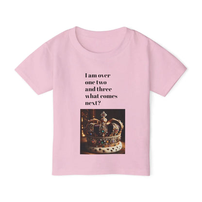 Heavy Cotton Toddler T-Shirt Funny “I am Done with 1 , 2, 3 Next I Want to Be King Humorous Gift from Parents & Family - Toddcraft