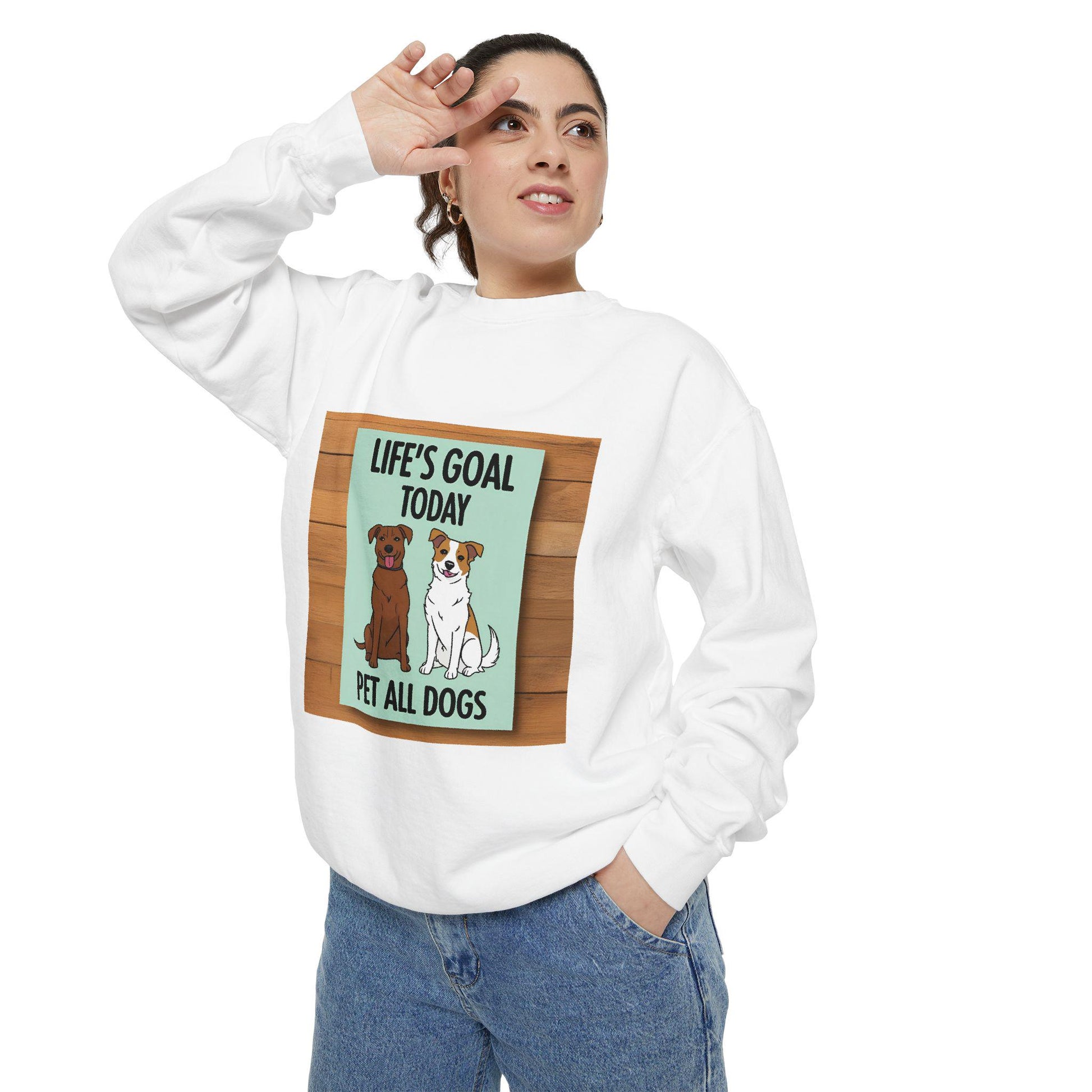 Colorful Unisex Dog Lover Sweatshirt - Life Goal: Pet All Dogs Today - Cute Canine Enthusiast Gift - Toddcraft