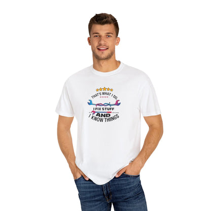 Fathers Day Gift T-Shirt Unisex Garment-Dyed Fix Things Know Stuff Wrenches Stars From Son Wife Daughter Stepdaughter Stem Son Stepmom - Toddcraft