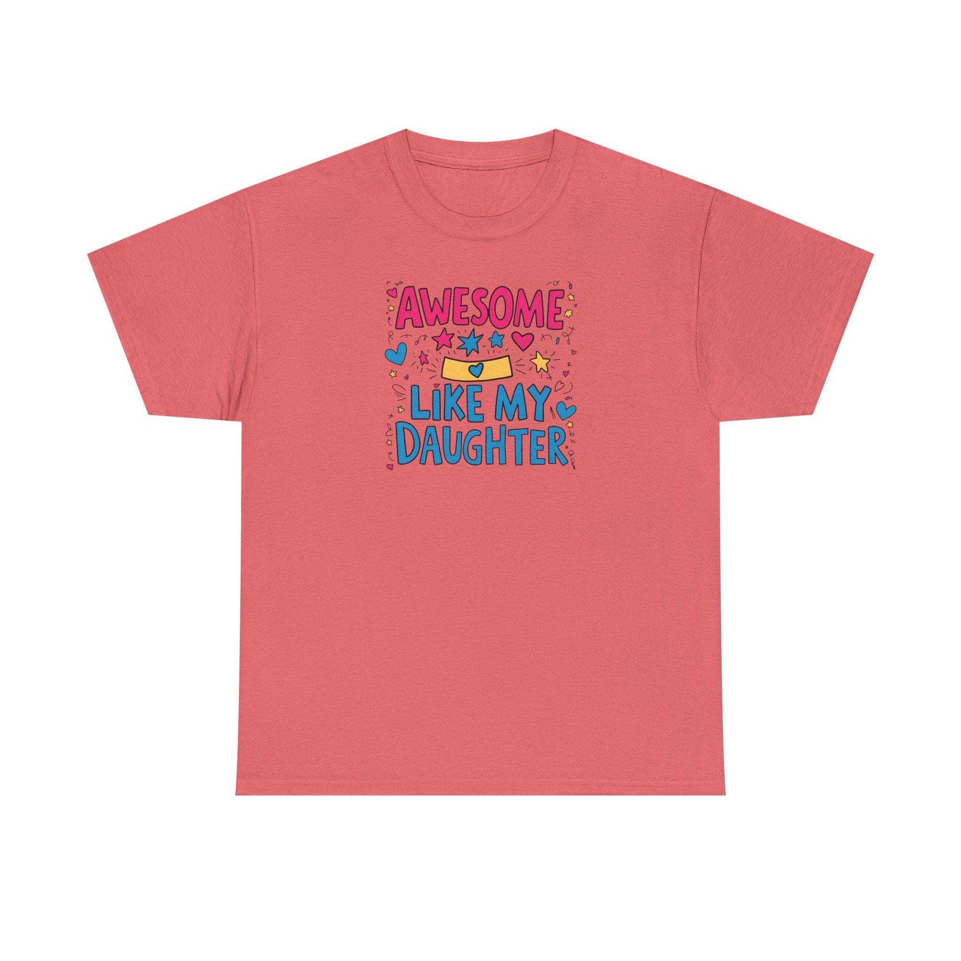 Awesome Like My Daughter Unisex Heavy Cotton Tee Fathers Day Gift Dad Shirt Funny Gift for Dad Birthday or Fathers Day - Toddcraft