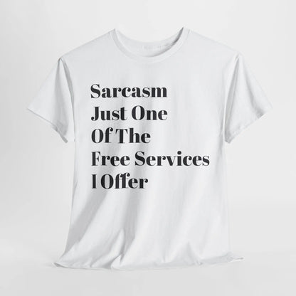 Witty Sarcasm Lover's Unisex Cotton Tee: Humorous Saying, Sassy Gift for Sarcastic Friends - Toddcraft