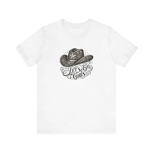 Let's Go Girls T-Shirt Unisex Jersey Short Sleeve Tee Casual Motivational Graphic Top - Toddcraft
