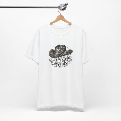 Let's Go Girls T-Shirt Unisex Jersey Short Sleeve Tee Casual Motivational Graphic Top - Toddcraft