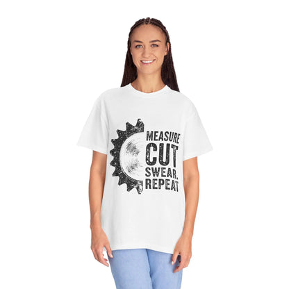 Measure Cut Swear Repeat Woodworking T-Shirt - Carpenter Work Shirt Gift for Dad & Grandpa, Unisex Garment-Dyed Tee - Toddcraft