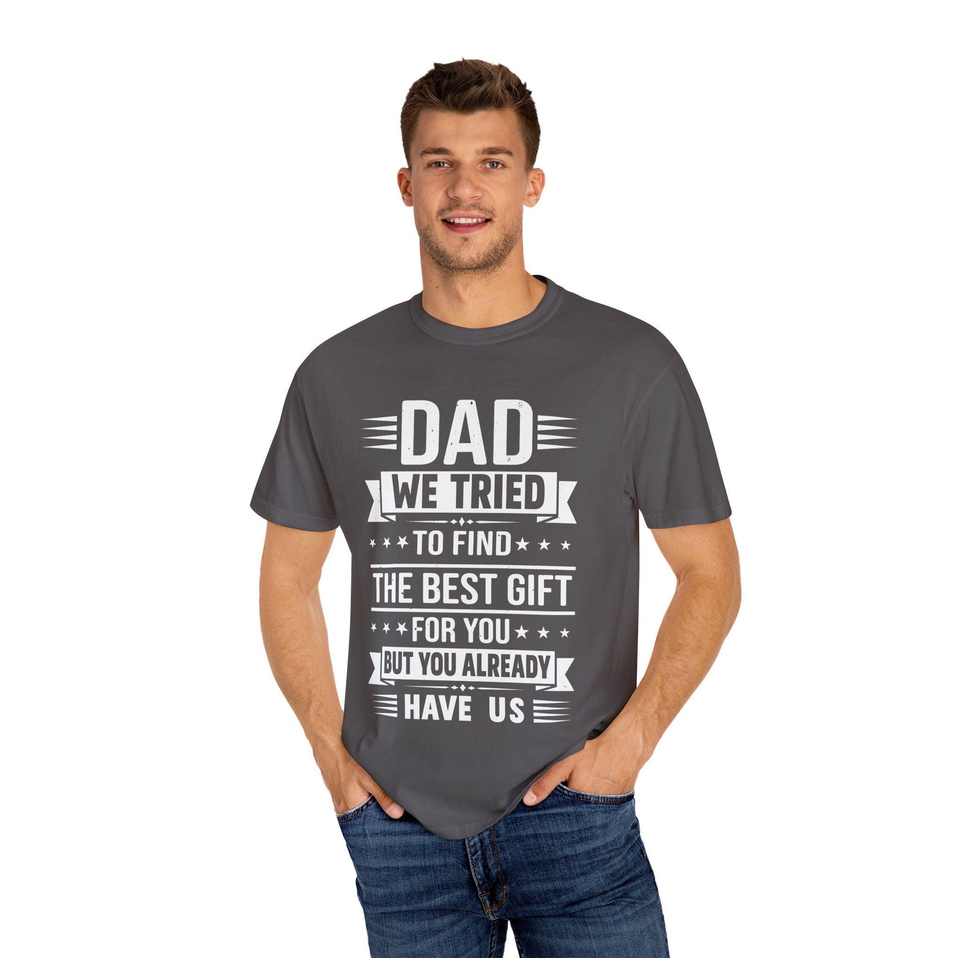 Funny Dad T-Shirt Gift for Dad & Grandpa, Unisex Garment-Dyed Tee, Perfect for Couples Anyone With a Daughter - Toddcraft