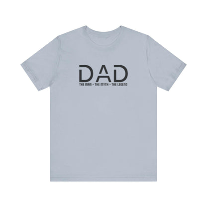 Dad The Man The Myth The Legend T-Shirt, Father's Day Gift Tee for Men, Unisex Jersey Short Sleeve, From Moms, Sons  Daughters Celebration - Toddcraft