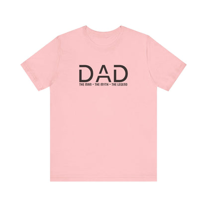 Dad The Man The Myth The Legend T-Shirt, Father's Day Gift Tee for Men, Unisex Jersey Short Sleeve, From Moms, Sons  Daughters Celebration - Toddcraft