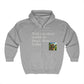Dog Lover's Full Zip Hoodie - "I Told You There Would Be Dogs" - Toddcraft