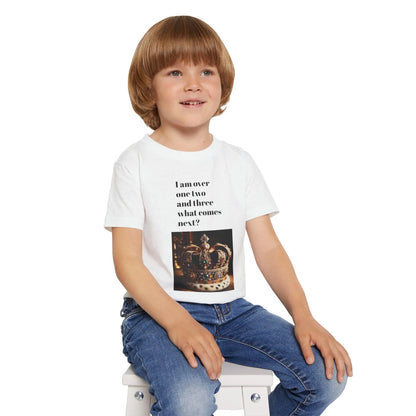 Heavy Cotton Toddler T-Shirt Funny “I am Done with 1 , 2, 3 Next I Want to Be King Humorous Gift from Parents & Family - Toddcraft