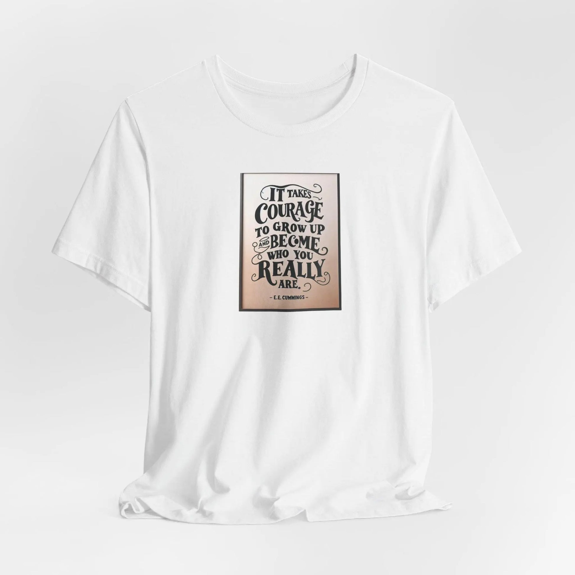 E. E. Cummings Inspirational Quote T-Shirt Unisex Jersey Short Sleeve Tee Poet Essayist Classic Wall Art Tee - Toddcraft