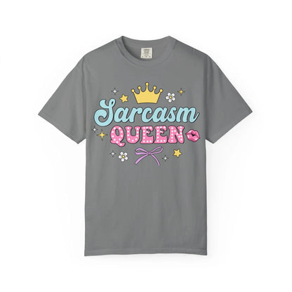 Unisex Sarcasm Queen T-Shirt, Garment-Dyed Casual Tee, Funny Graphic Shirt, Soft Cotton Top for Men & Women - Toddcraft