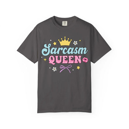 Unisex Sarcasm Queen T-Shirt, Garment-Dyed Casual Tee, Funny Graphic Shirt, Soft Cotton Top for Men & Women - Toddcraft