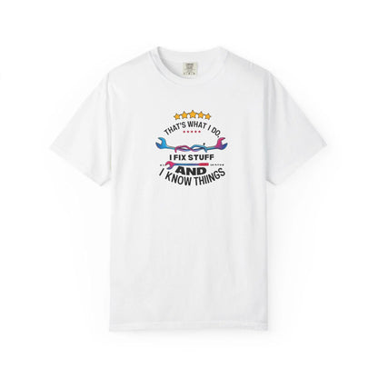 Fathers Day Gift T-Shirt Unisex Garment-Dyed Fix Things Know Stuff Wrenches Stars From Son Wife Daughter Stepdaughter Stem Son Stepmom - Toddcraft