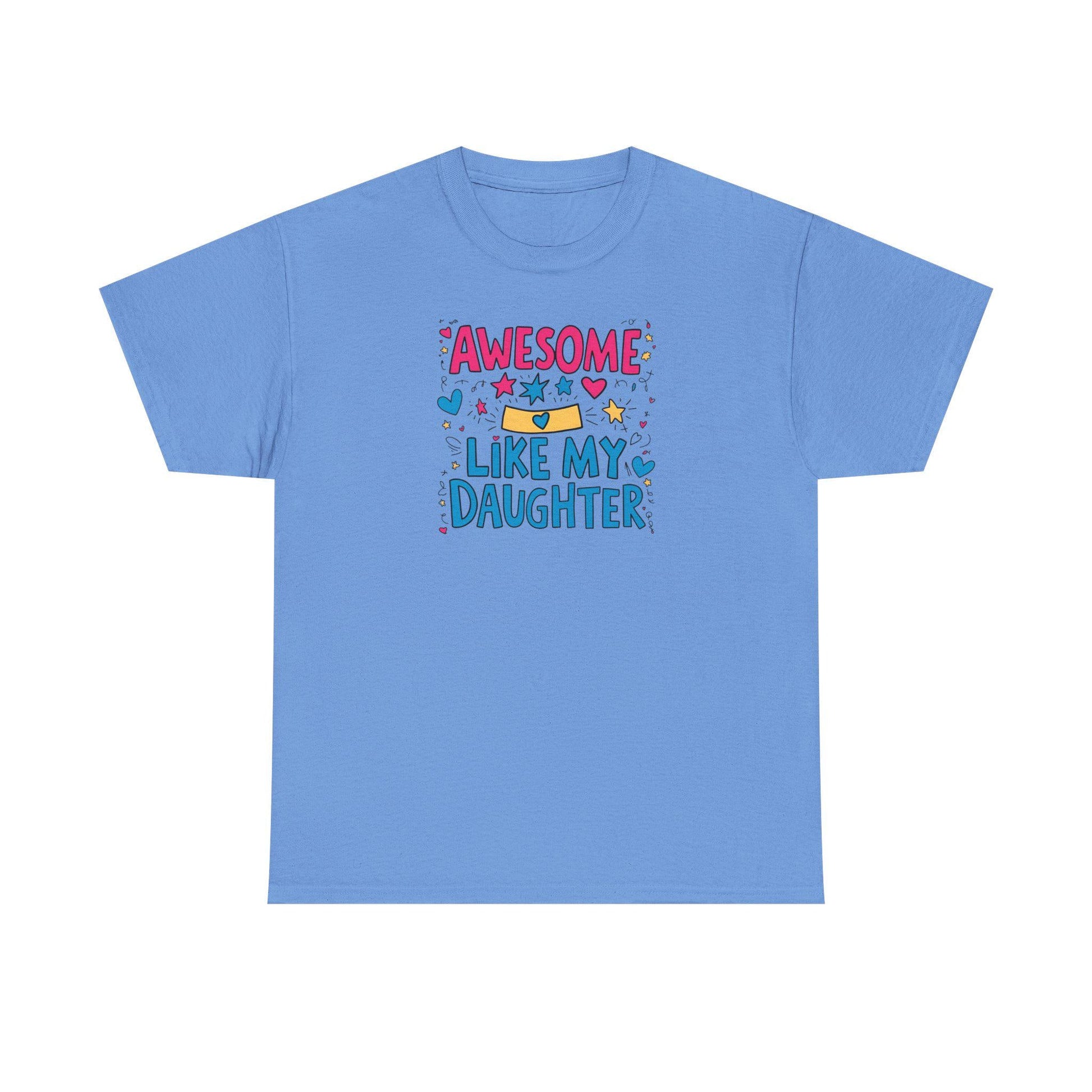 Awesome Like My Daughter Unisex Heavy Cotton Tee Fathers Day Gift Dad Shirt Funny Gift for Dad Birthday or Fathers Day - Toddcraft