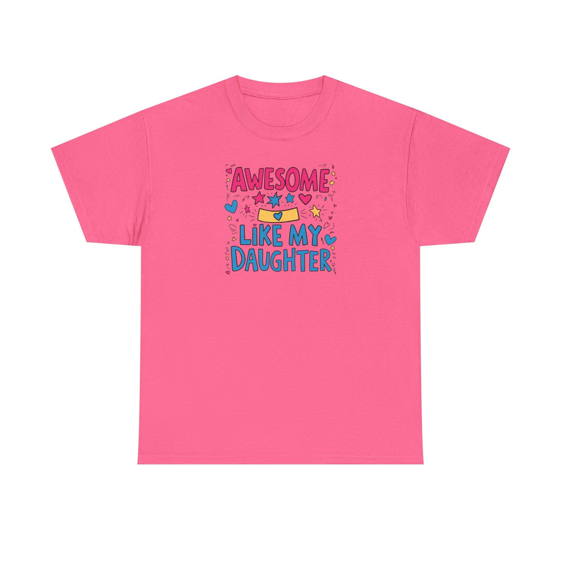 Awesome Like My Daughter Unisex Heavy Cotton Tee Fathers Day Gift Dad Shirt Funny Gift for Dad Birthday or Fathers Day - Toddcraft