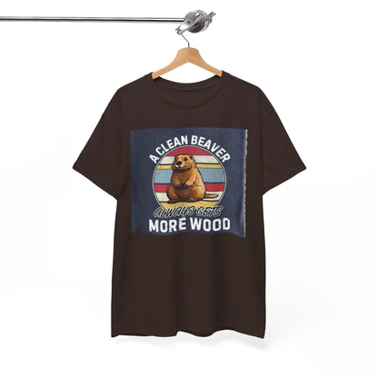 Beaver T-Shirt Unisex Heavy Cotton Tee Funny Clean Beaver Gets More Wood Humorous Gift Shirt - Toddcraft