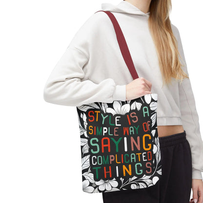 Style Says It All Tote Bag  AOP Minimalist Fashion Statement, Chic Quote Bag, Everyday Carry with Meaning - Toddcraft