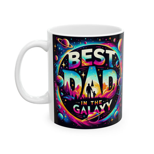 Best Dad In The Galaxy Mug - 11oz  15oz Ceramic Fathers Day Gift from Kids, Step Children & Mom, Unique Dad Coffee Cup - Toddcraft