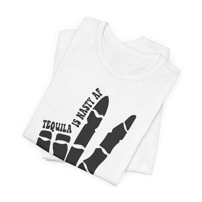 Tequila Skeleton T-Shirt Unisex Funny Drinking Tee Real AF Short Sleeve Jersey Shirt - Toddcraft