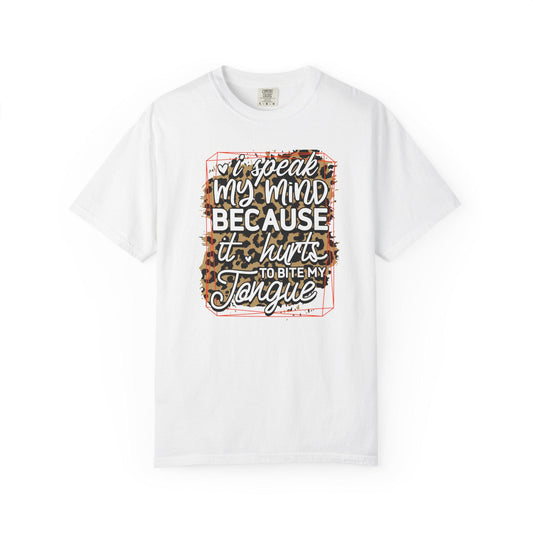 Sassy Unisex Garment-Dyed T-Shirt, I Speak My Mind Graphic Tee, Bold Statement Shirt for Men & Women - Toddcraft