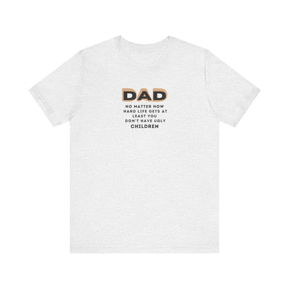 Fathers Day Gift Unisex Jersey Tee Cute Saying About Children Shirt From Mother Brother Daughter Family Present - Toddcraft