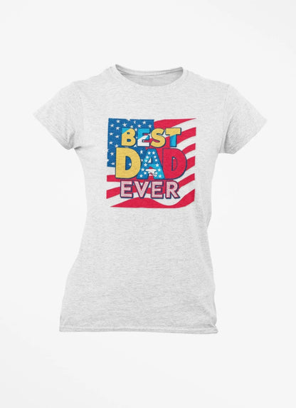 Best Dad Ever T-Shirt Unisex Jersey Short Sleeve Tee Fathers Day Gift from Wife Son or Daughter - Toddcraft