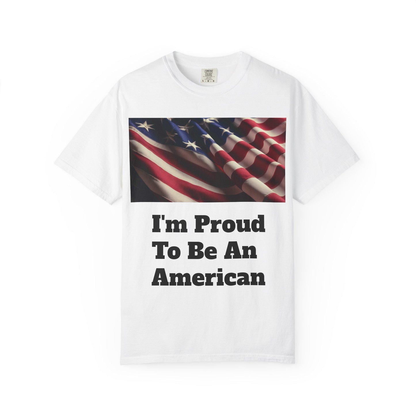 American Flag Unisex T-Shirt Patriotic Independence Day Shirt Garment-Dyed Proud to Be American Tee