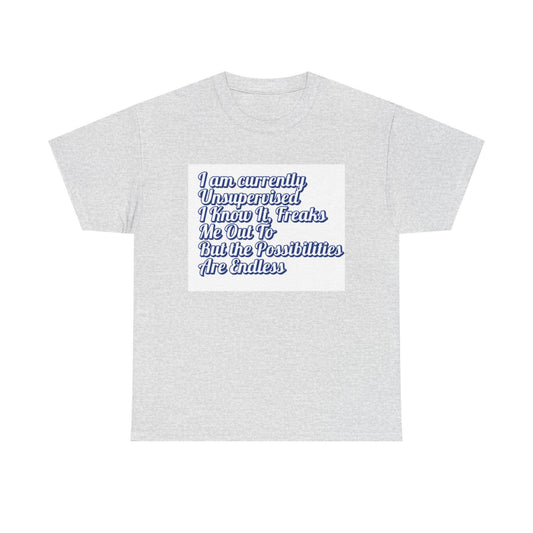 Men's Funny I Am Currently Unsupervised T-Shirt  Hilarious Birthday Gift for Him, Unisex Heavy Cotton Tee - Toddcraft