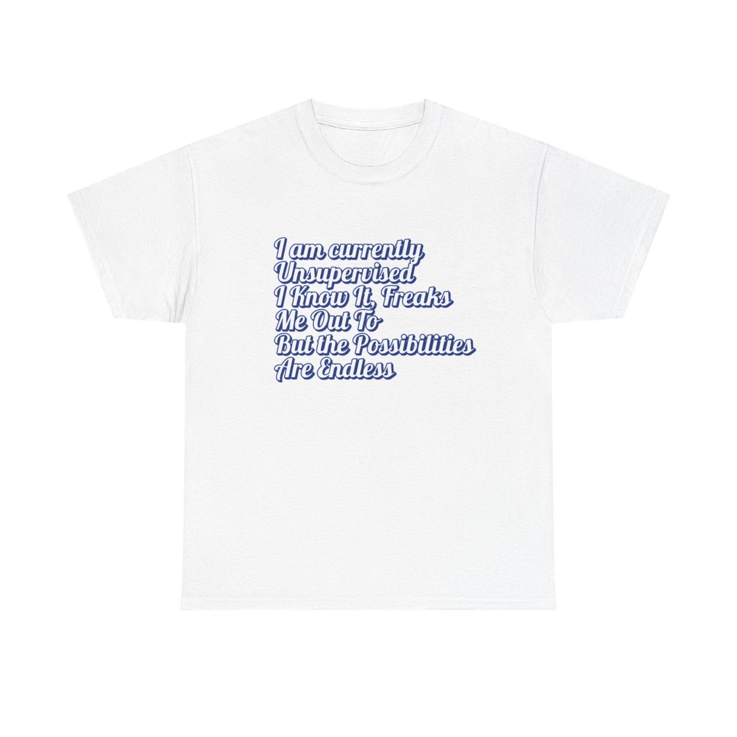 Men's Funny I Am Currently Unsupervised T-Shirt  Hilarious Birthday Gift for Him, Unisex Heavy Cotton Tee - Toddcraft