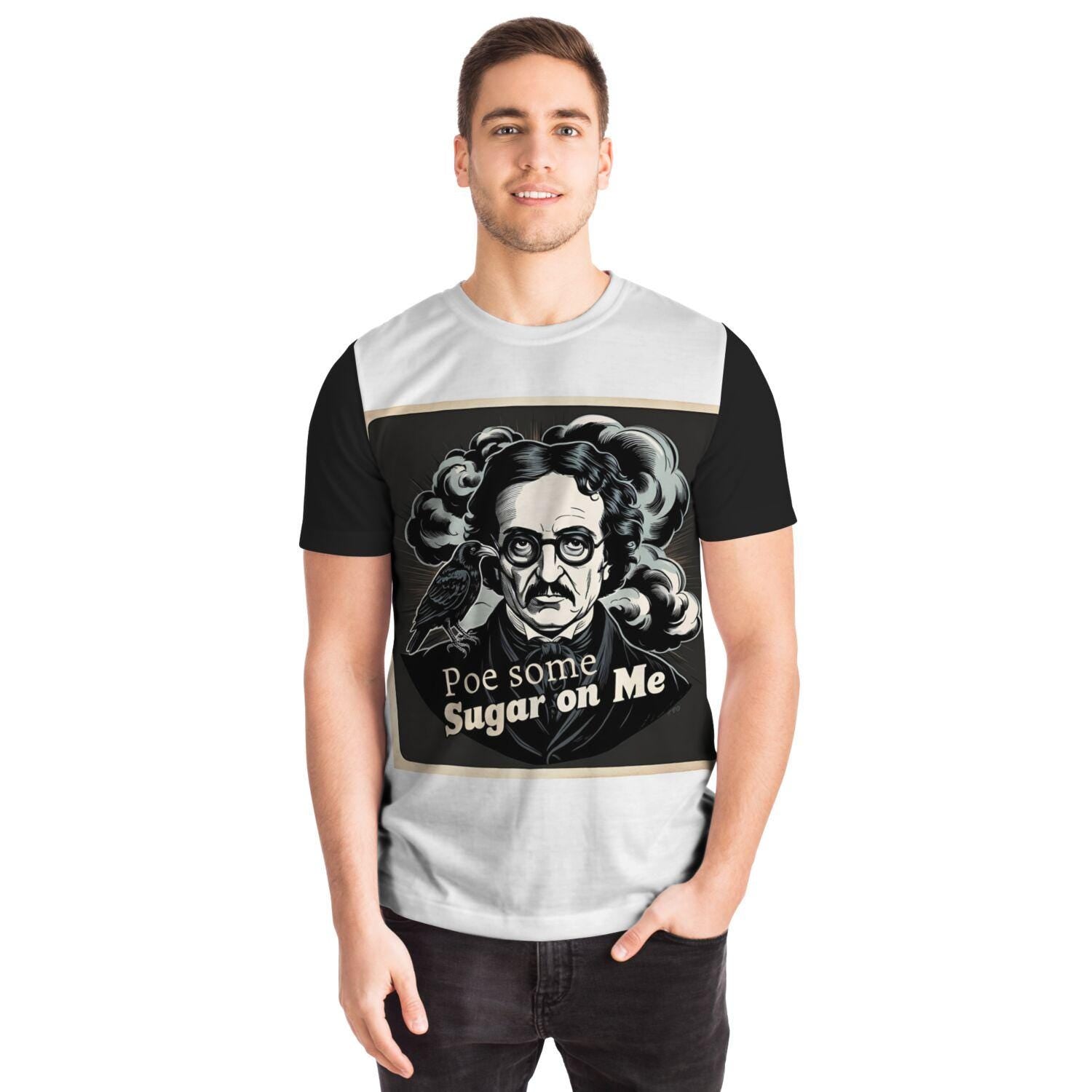 Edgar Allan Poe T-Shirt - Edgy Poe Some Sugar on Me Graphic Tee, Literary Gift, Dark Humor Shirt, Gothic Style Casual Wear - Toddcraft