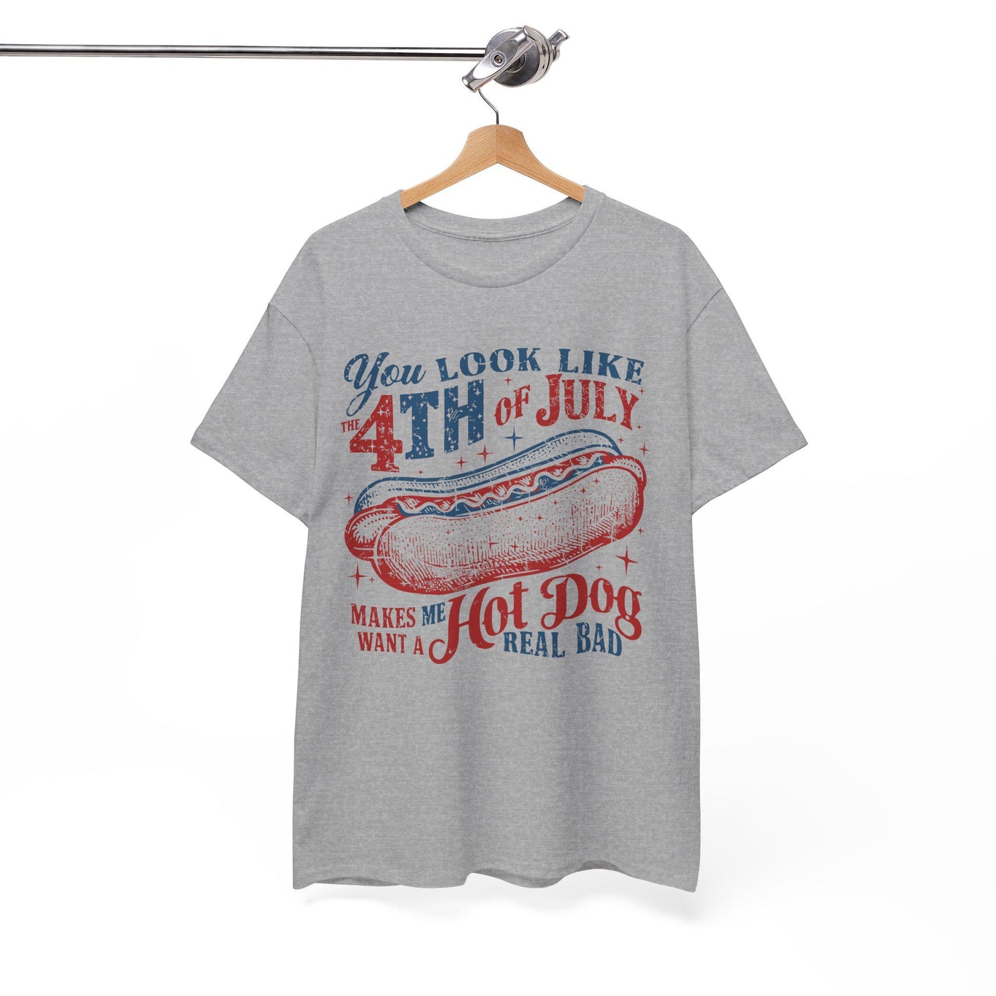 4th of July Tee Unisex Heavy Cotton T-Shirt You Look Like 4th of July Makes Me Want to Eat a Hotdog Graphic Tee