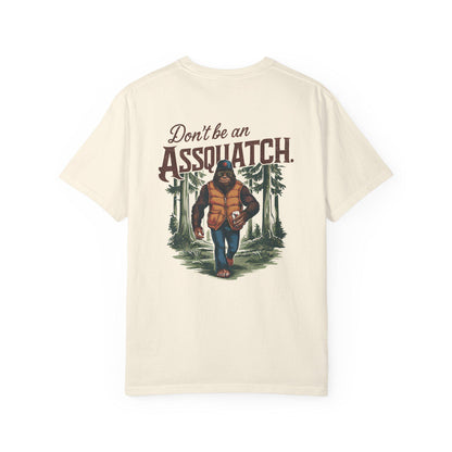 Unisex Sasquatch T-Shirt - Dont Be a Assquatch Vegan Bigfoot Graphic Tee, Garment-Dyed Casual Top for Sasquatch Fans