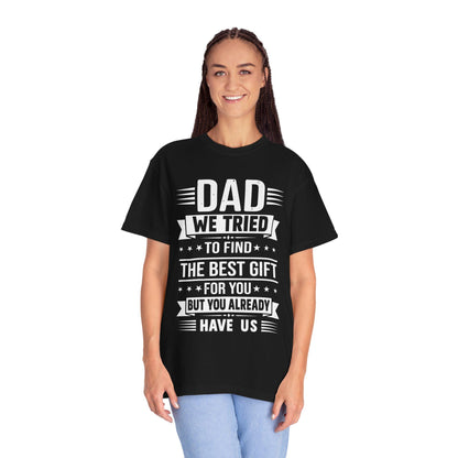 Funny Dad T-Shirt Gift for Dad & Grandpa, Unisex Garment-Dyed Tee, Perfect for Couples Anyone With a Daughter - Toddcraft