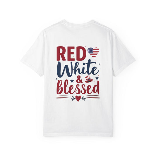 Red White and Blessed Unisex Garment-Dyed T-shirt 4th of July Memorial day present For any patriotic People you know Group shirt for the 4th