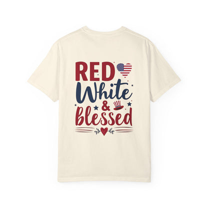 Red White and Blessed Unisex Garment-Dyed T-shirt 4th of July Memorial day present For any patriotic People you know Group shirt for the 4th