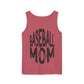 Baseball Mom Unisex Garment-Dyed Tank Top  Game Day Sports Mom Shirt, Cute Athletic Summer Tee, Soft Vintage Baseball Fan Gift - Toddcraft