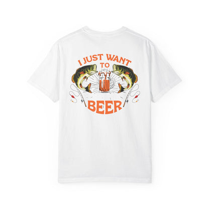 Fishing Enthusiast T-Shirt, I Just Want to Beer Tee, Gifts for Fishermen, Beer Lover's Apparel, Outdoor Adventure Shirt, Funny Fishing
